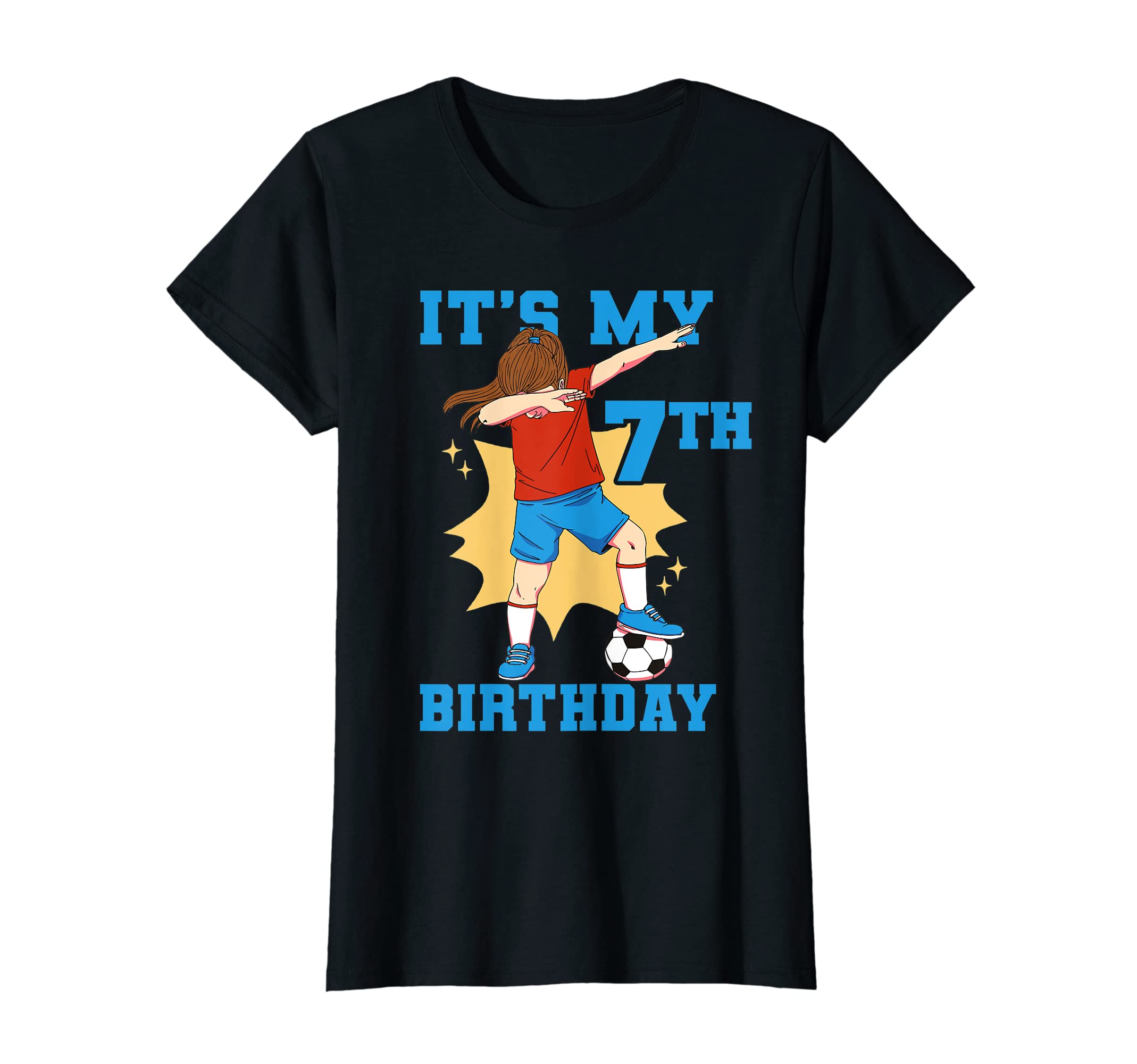 Its My 7Th Birthday Soccer T-Shirt - Streetwear Style Men Women - T-Shirt, Sweatshirt, Hoodie