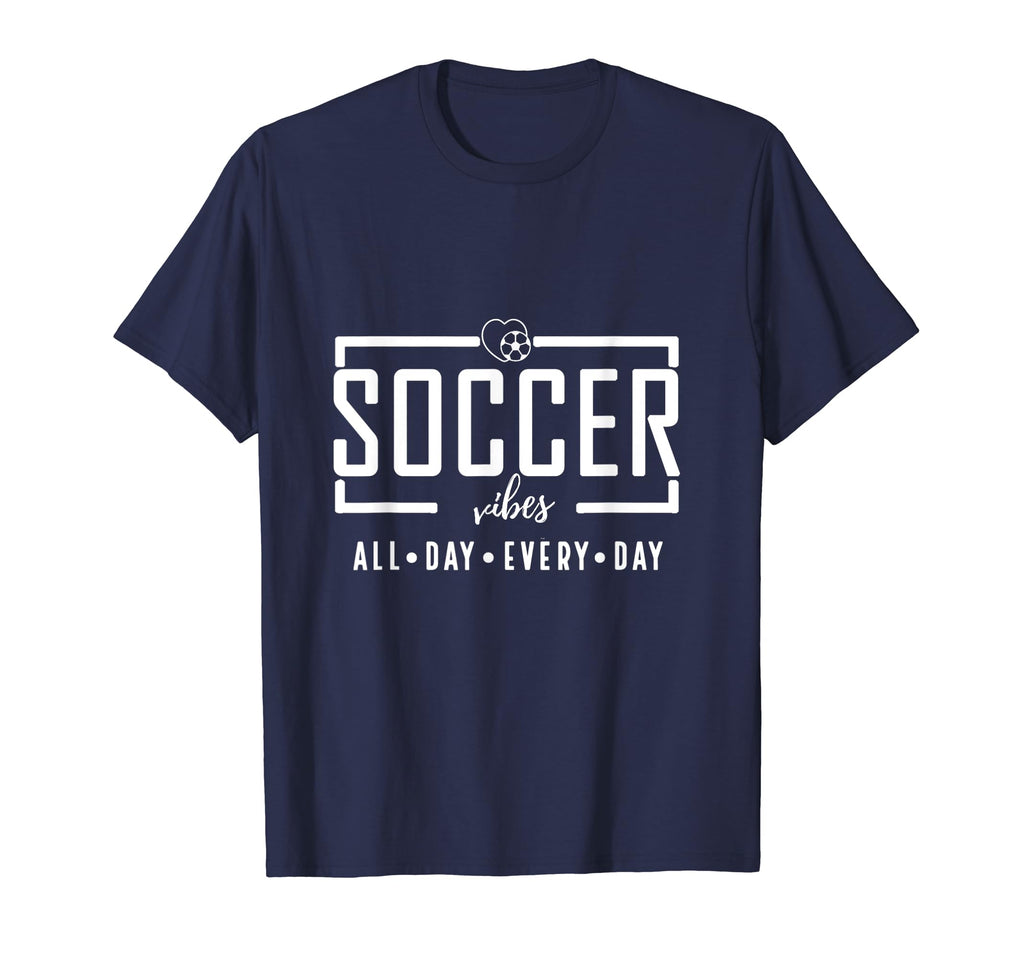 Soccer Vibes Funny Soccer Lover T-Shirt - Unique Graphic Unisex - T-Shirt, Sweatshirt, Hoodie