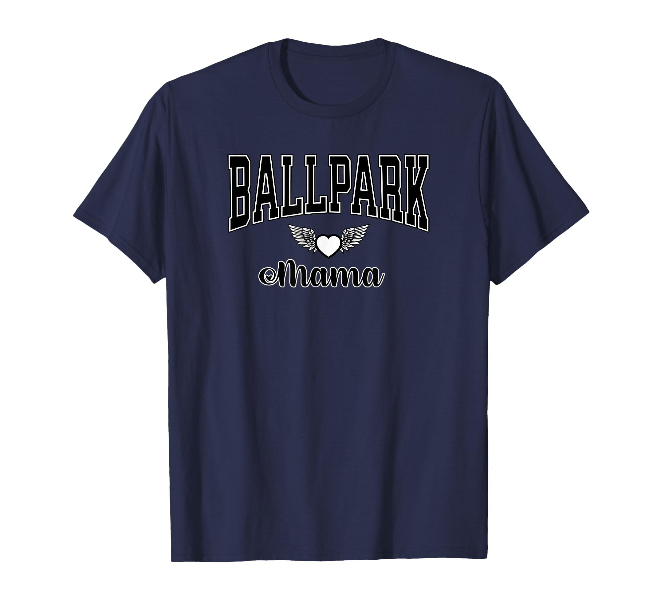 Ballpark Mama Baseball Moms Soccer T-Shirt - Streetwear Style for Adults - T-Shirt, Sweatshirt, Hoodie