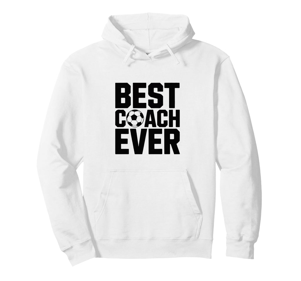Best Soccer Coach Ever Gift Funny Godson Hoodie - Novelty Apparel Unisex - T-Shirt, Sweatshirt, Hoodie