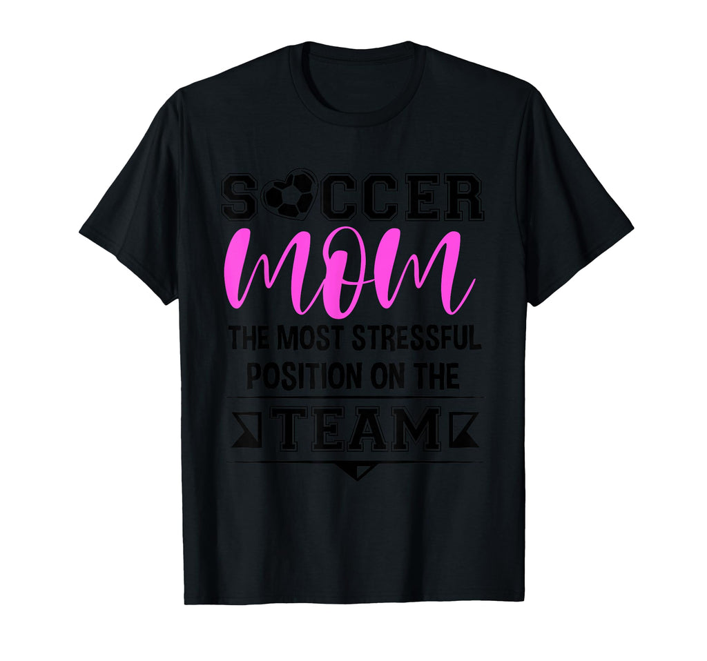 Soccer Mom Gifts Soccer Fan Mommy T-Shirt - Novelty Apparel Men Women - T-Shirt, Sweatshirt, Hoodie