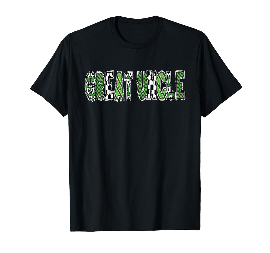 Soccer Great Uncle Birthday Party T-Shirt - Novelty Apparel for Adults - T-Shirt, Sweatshirt, Hoodie