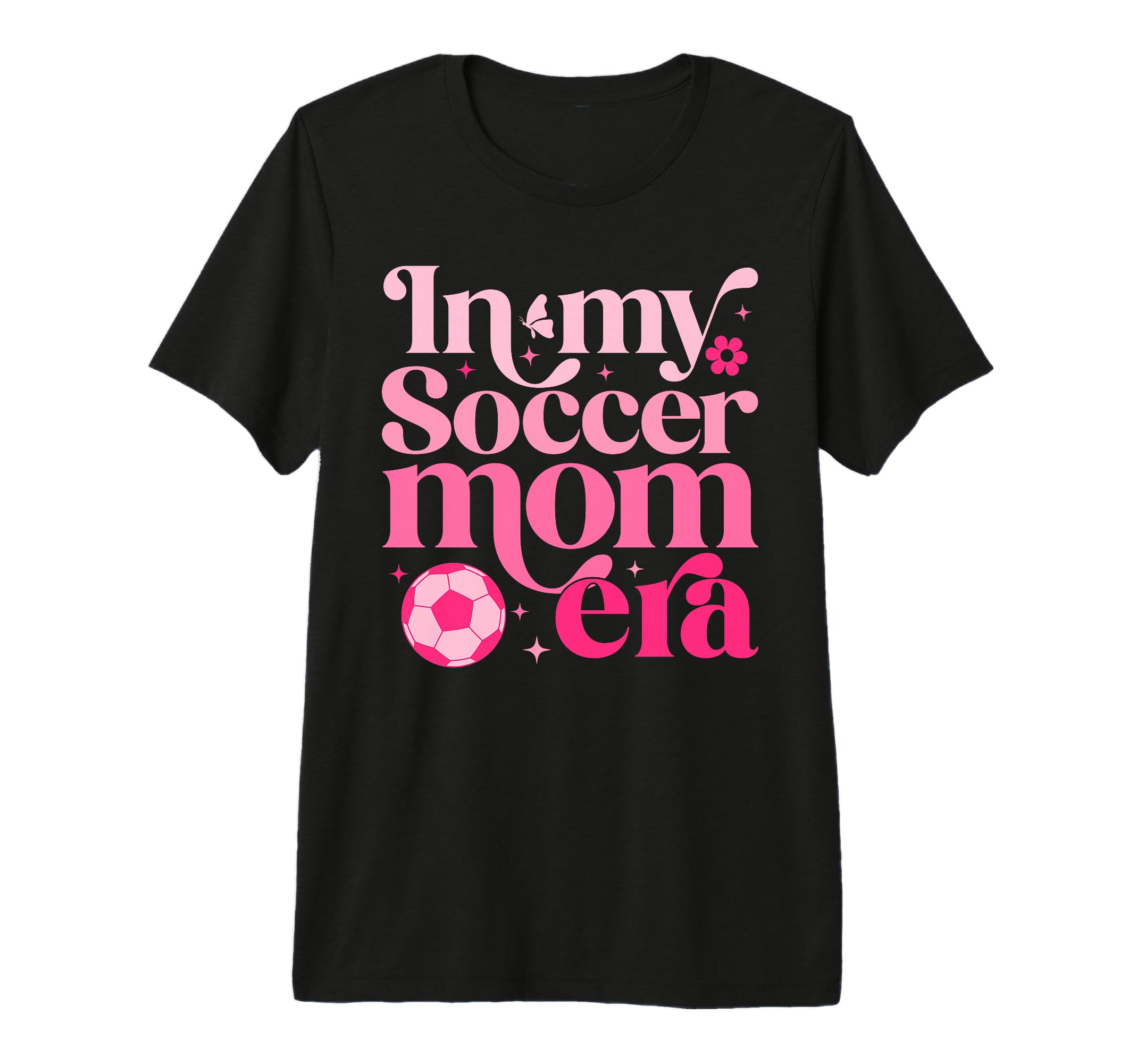 My Soccer Mom Era Mom Life Mothers Day T-Shirt - Custom Art Print Unisex - T-Shirt, Sweatshirt, Hoodie