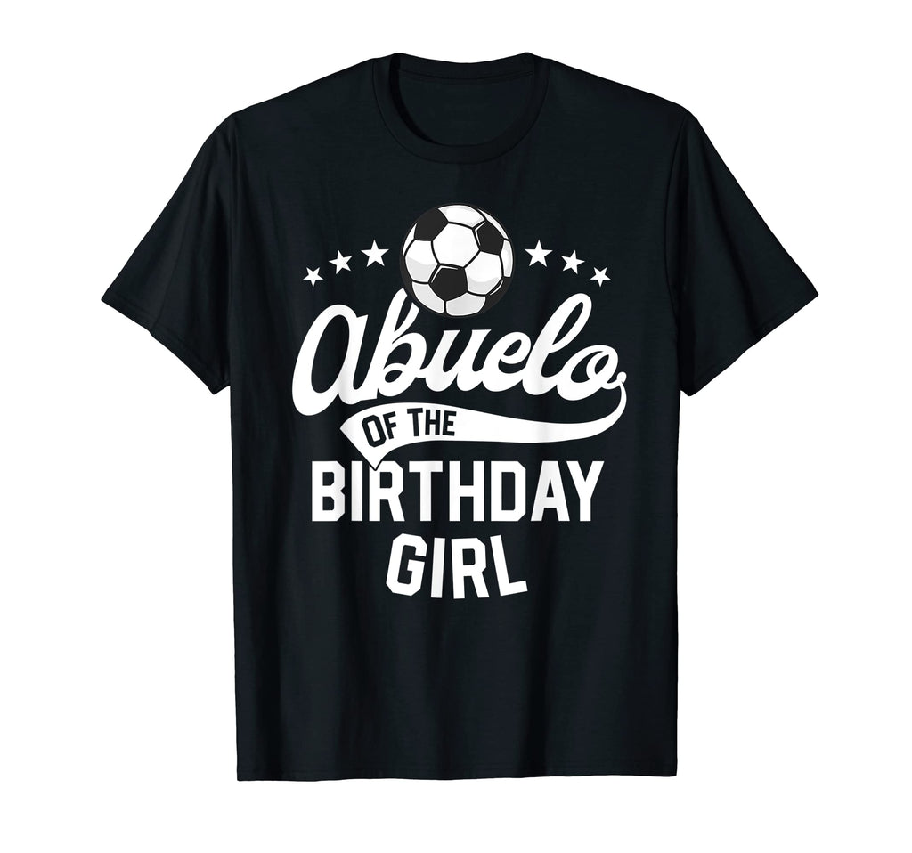 Abuelo Birthday Soccer Themed Party T-Shirt - Unique Graphic Men Women - T-Shirt, Sweatshirt, Hoodie