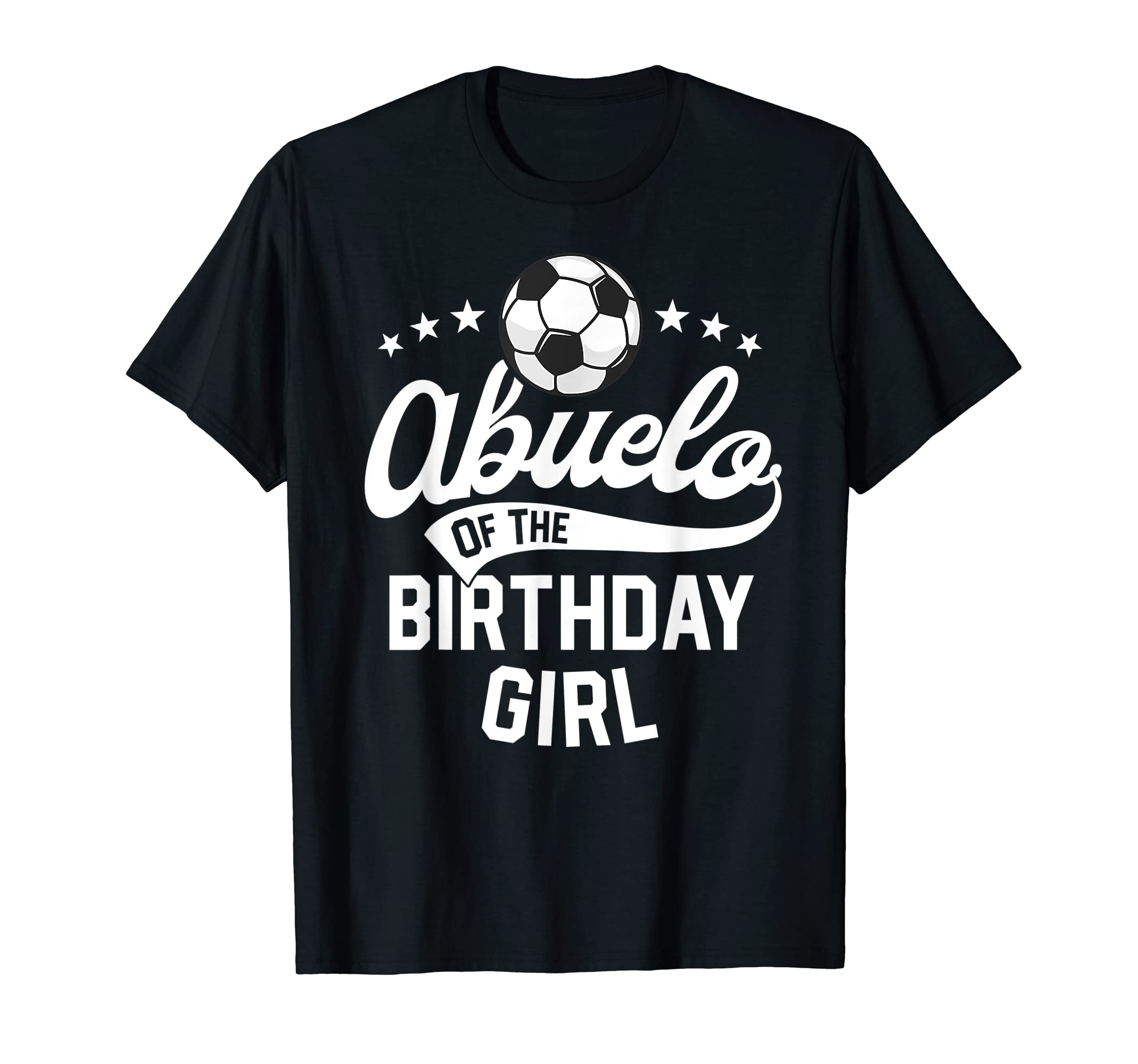 Abuelo Birthday Soccer Themed Party T-Shirt - Unique Graphic Men Women - T-Shirt, Sweatshirt, Hoodie