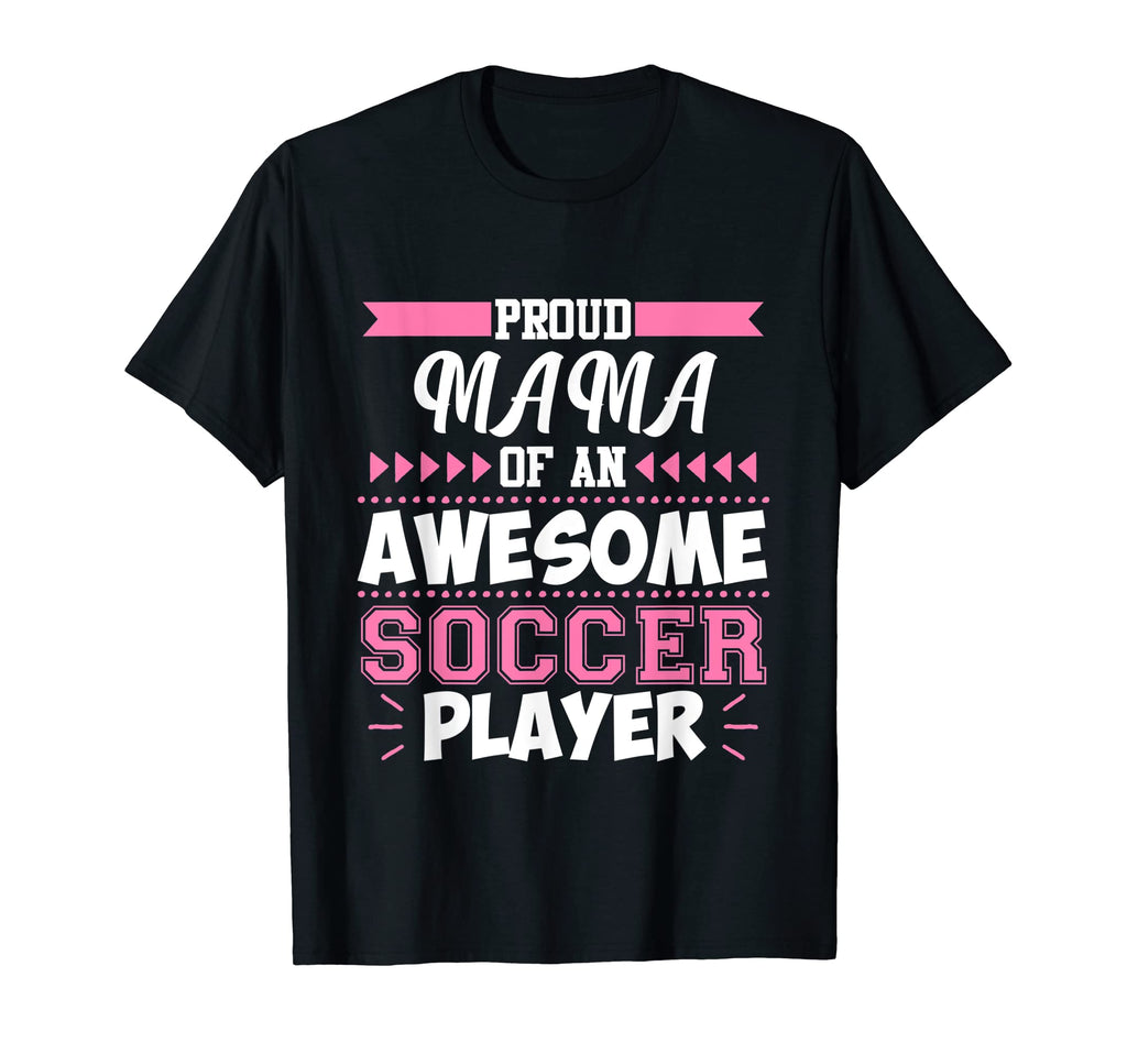 Mama Awesome Soccer Player Sports T-Shirt - Minimalist Print for Adults - T-Shirt, Sweatshirt, Hoodie