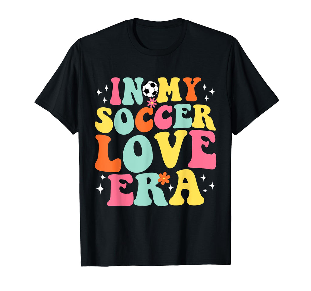My Soccer Love Era Game Day Groovy T-Shirt - Custom Art Print Men Women - T-Shirt, Sweatshirt, Hoodie