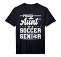 Mens Proud Aunt 2026 Senior Soccer T-Shirt - Streetwear Style for Adults - T-Shirt, Sweatshirt, Hoodie