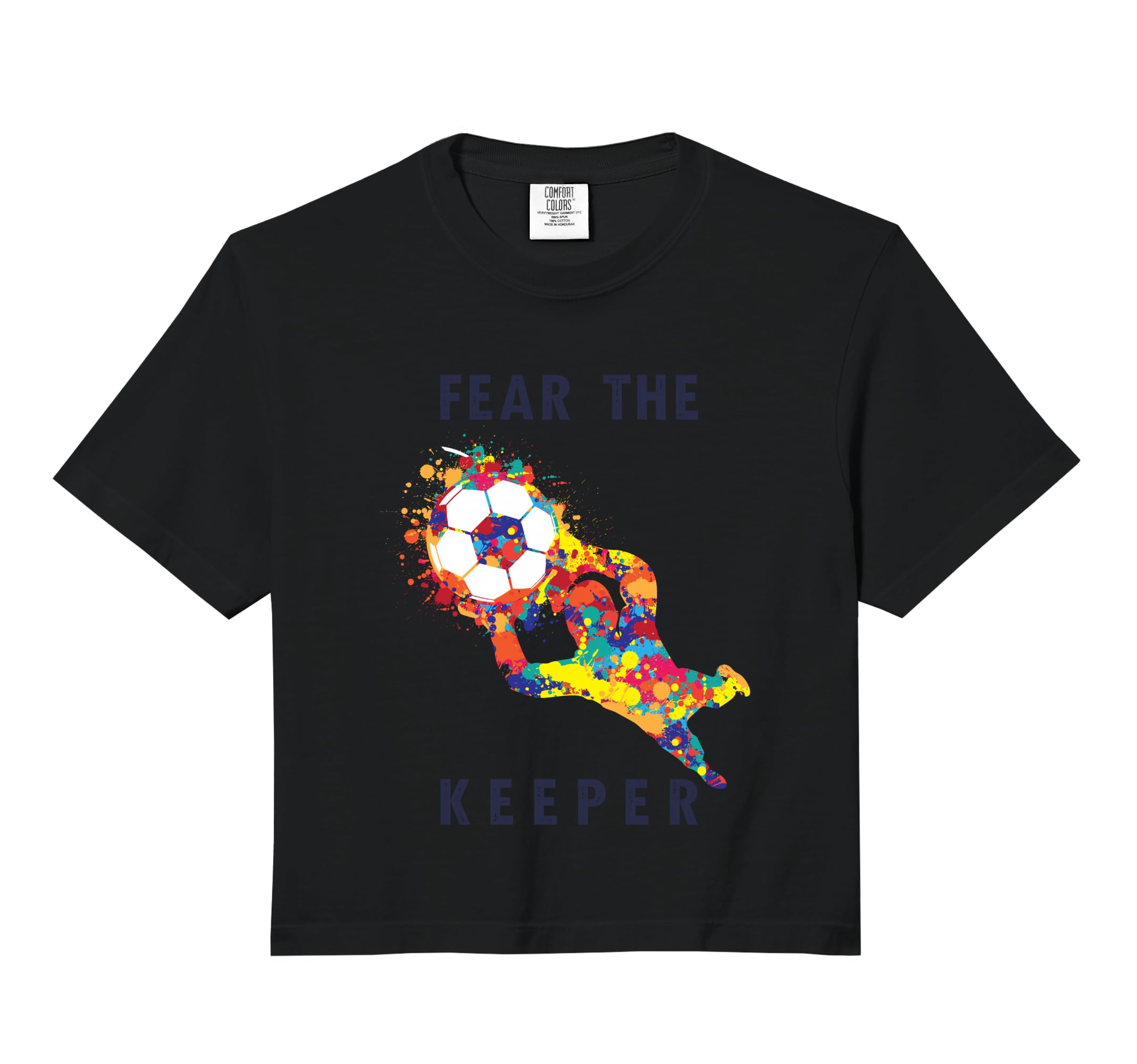 Soccer Ball Funny Goalie Keeper Comfort Hoodie - Unique Graphic for Adults - T-Shirt, Sweatshirt, Hoodie