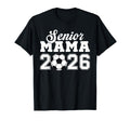 Senior Soccer Mama 2026 Class 2026 T-Shirt - Graphic Print Unisex - T-Shirt, Sweatshirt, Hoodie