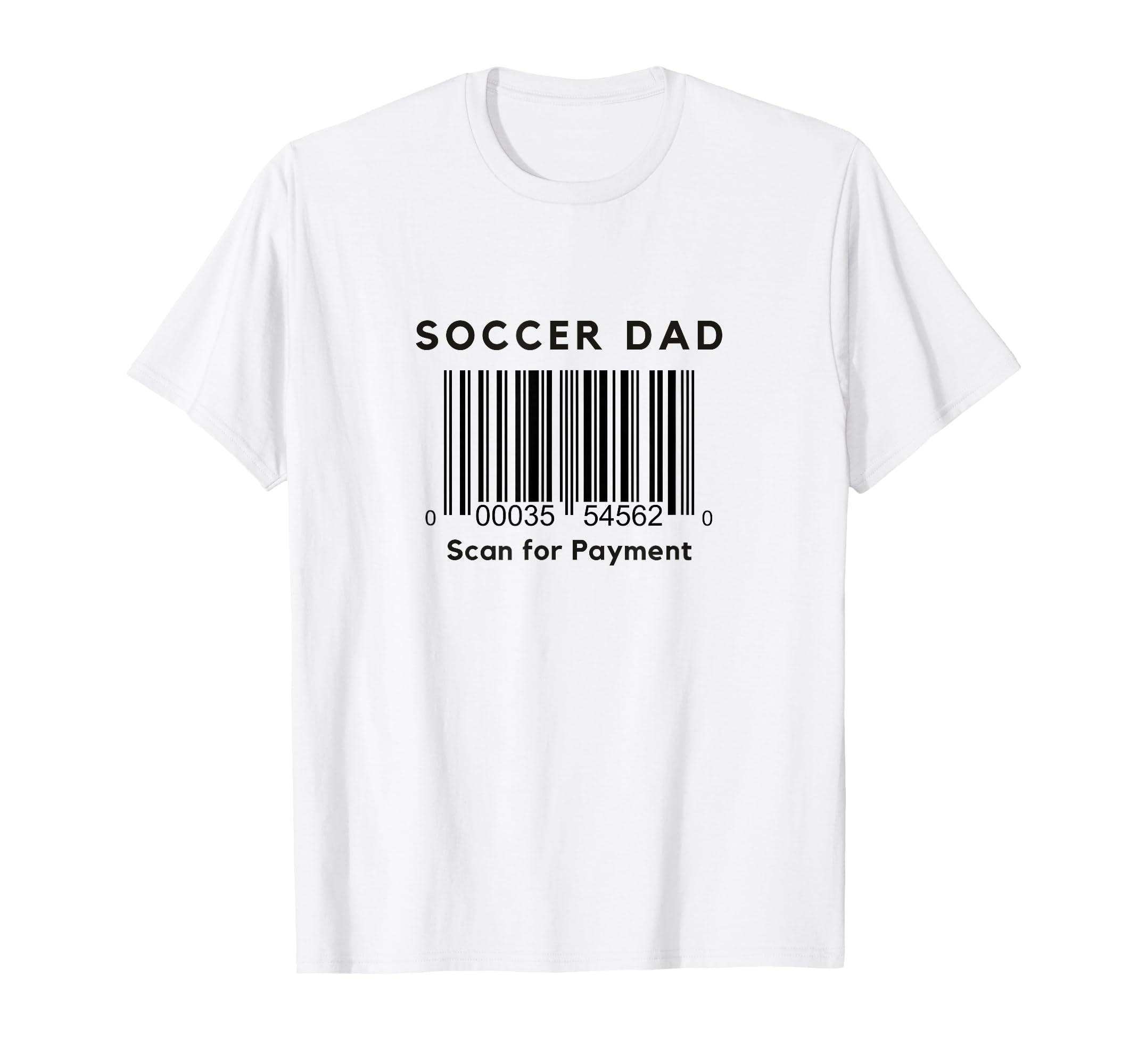 Funny Soccer Dad Scan Payment T-Shirt - Custom Art Print for Adults - T-Shirt, Sweatshirt, Hoodie