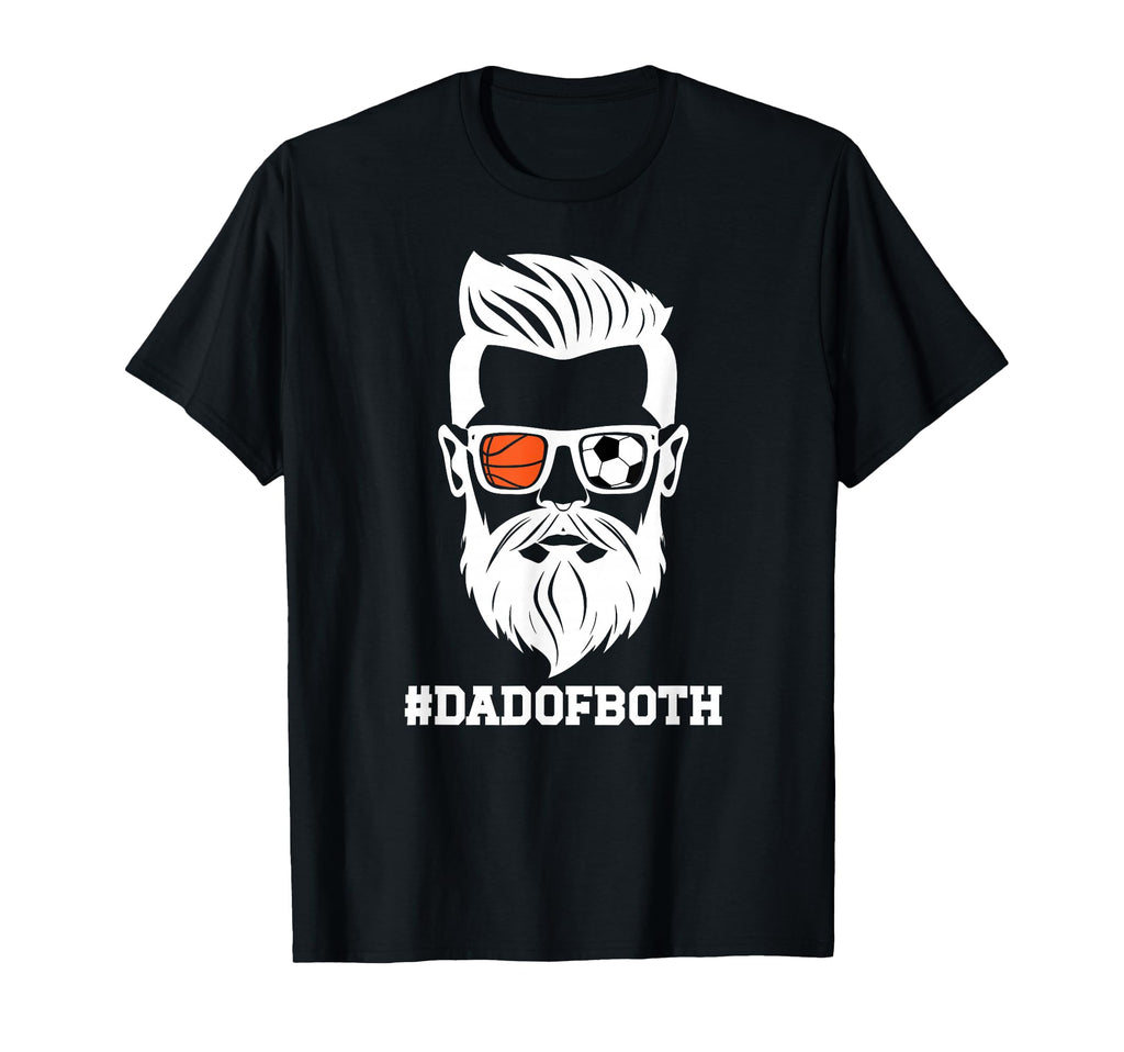 Dad Both Soccer Basketball Dad T-Shirt - Aesthetic Graphic for Adults - T-Shirt, Sweatshirt, Hoodie
