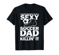 I Never Dreamed I Would Be Sexy T-Shirt - Aesthetic Graphic Men Women - T-Shirt, Sweatshirt, Hoodie