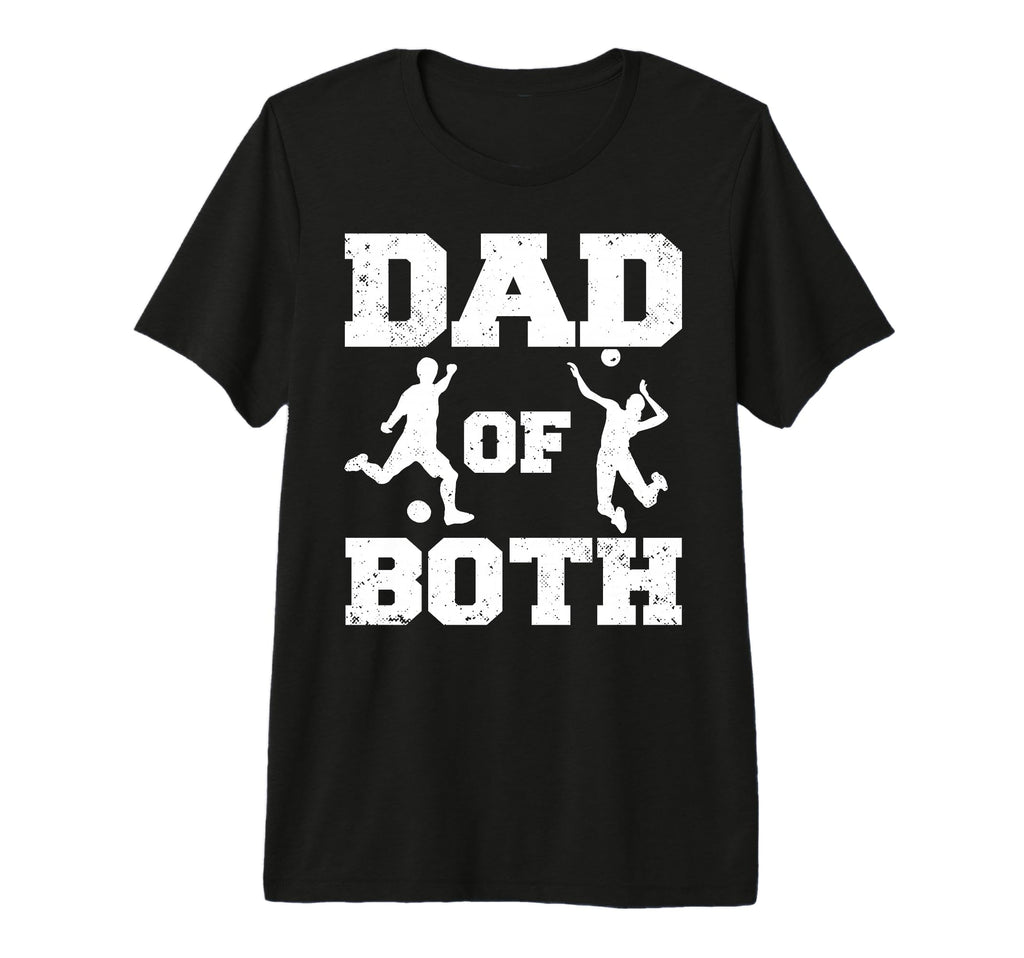 Mens Dad Both Funny Soccer T-Shirt - Streetwear Style for Adults - T-Shirt, Sweatshirt, Hoodie