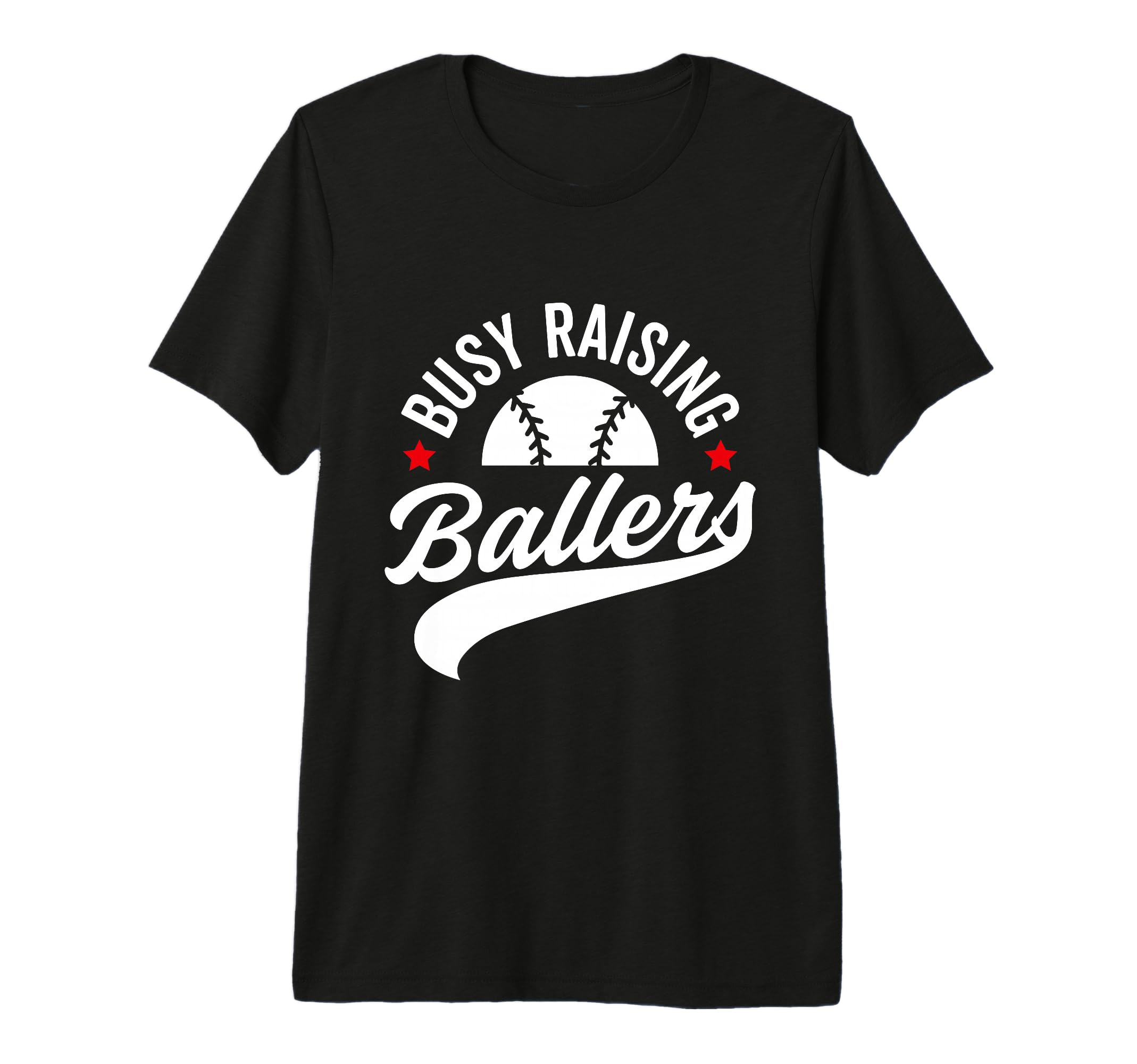 Busy Raising Ballers Baseball Cheer T-Shirt - Streetwear Style Men Women - T-Shirt, Sweatshirt, Hoodie