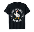 Off To Watch Soccer Funny Silly Goose T-Shirt - Streetwear Style Men Women - T-Shirt, Sweatshirt, Hoodie