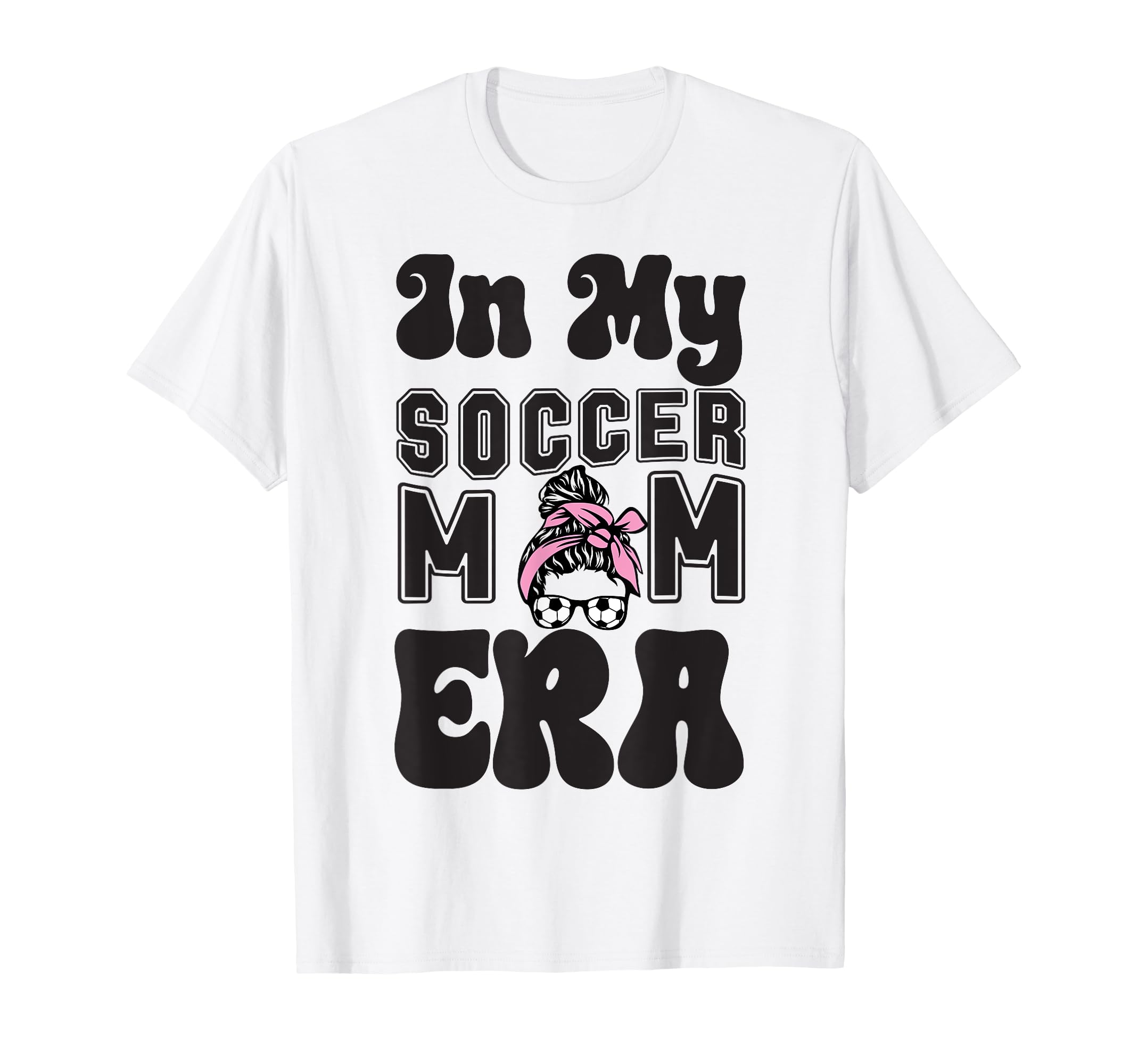 Soccer Mom Must Haves Womens Mother Day T-Shirt - Aesthetic Graphic Unisex - T-Shirt, Sweatshirt, Hoodie