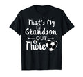 Thats My Grandson Out There Soccer Funny T-Shirt - Graphic Print Men Women - T-Shirt, Sweatshirt, Hoodie
