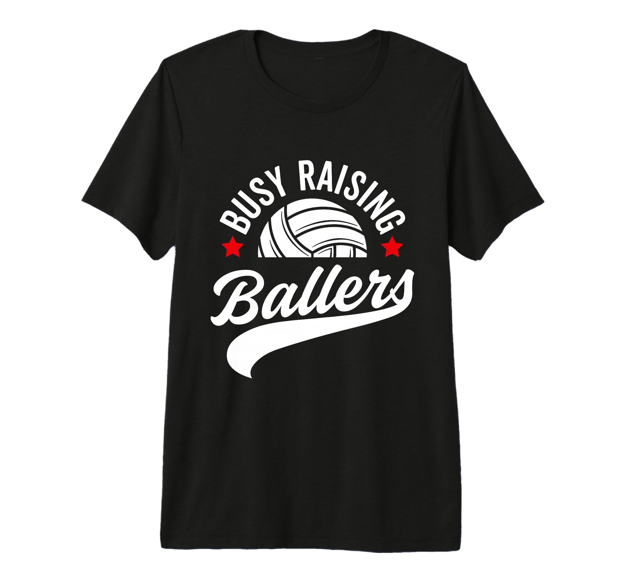 Busy Raising Ballers Volleyball Cheer T-Shirt - Streetwear Style Unisex - T-Shirt, Sweatshirt, Hoodie