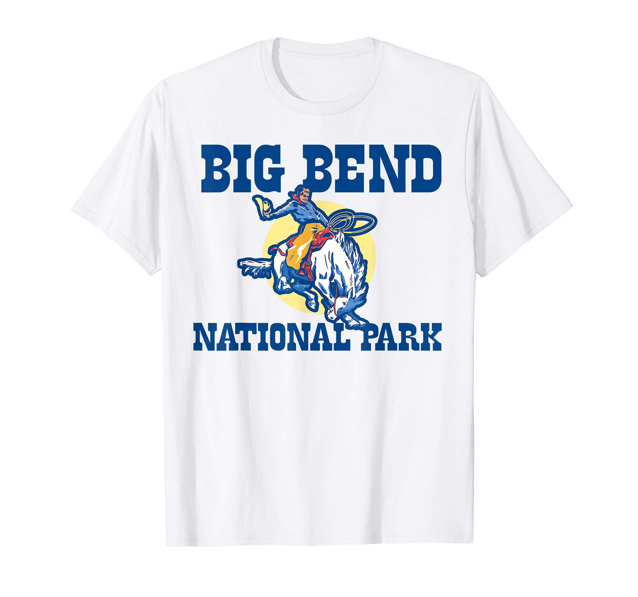 Bronco Rodeo Rider Big Bend National T-Shirt - Minimalist Print Men Women - T-Shirt, Sweatshirt, Hoodie
