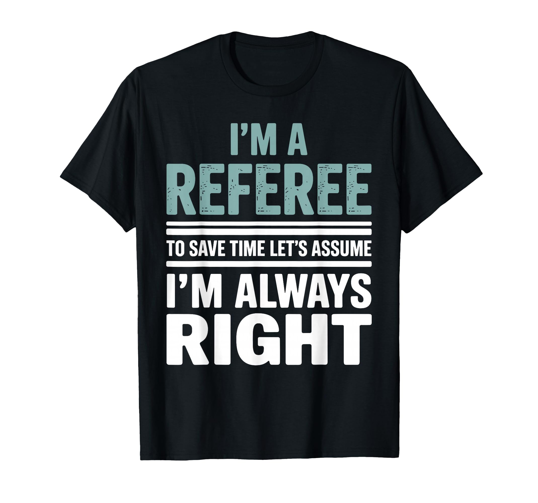 Funny Referee Art Soccer Football T-Shirt - Casual Everyday Wear Men Women - T-Shirt, Sweatshirt, Hoodie