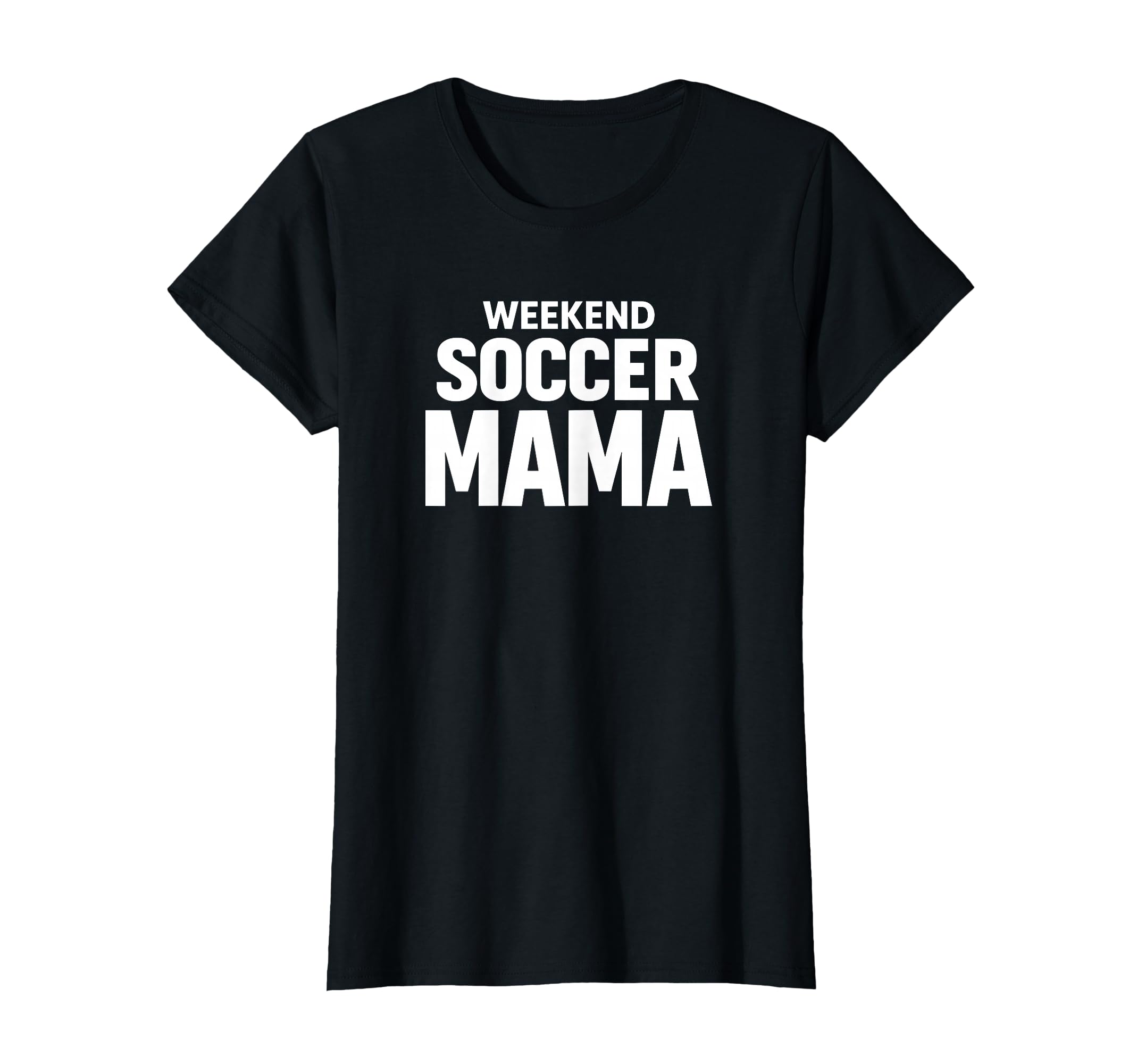 Weekend Soccer Mama Game Day T-Shirt - Minimalist Print for Adults - T-Shirt, Sweatshirt, Hoodie