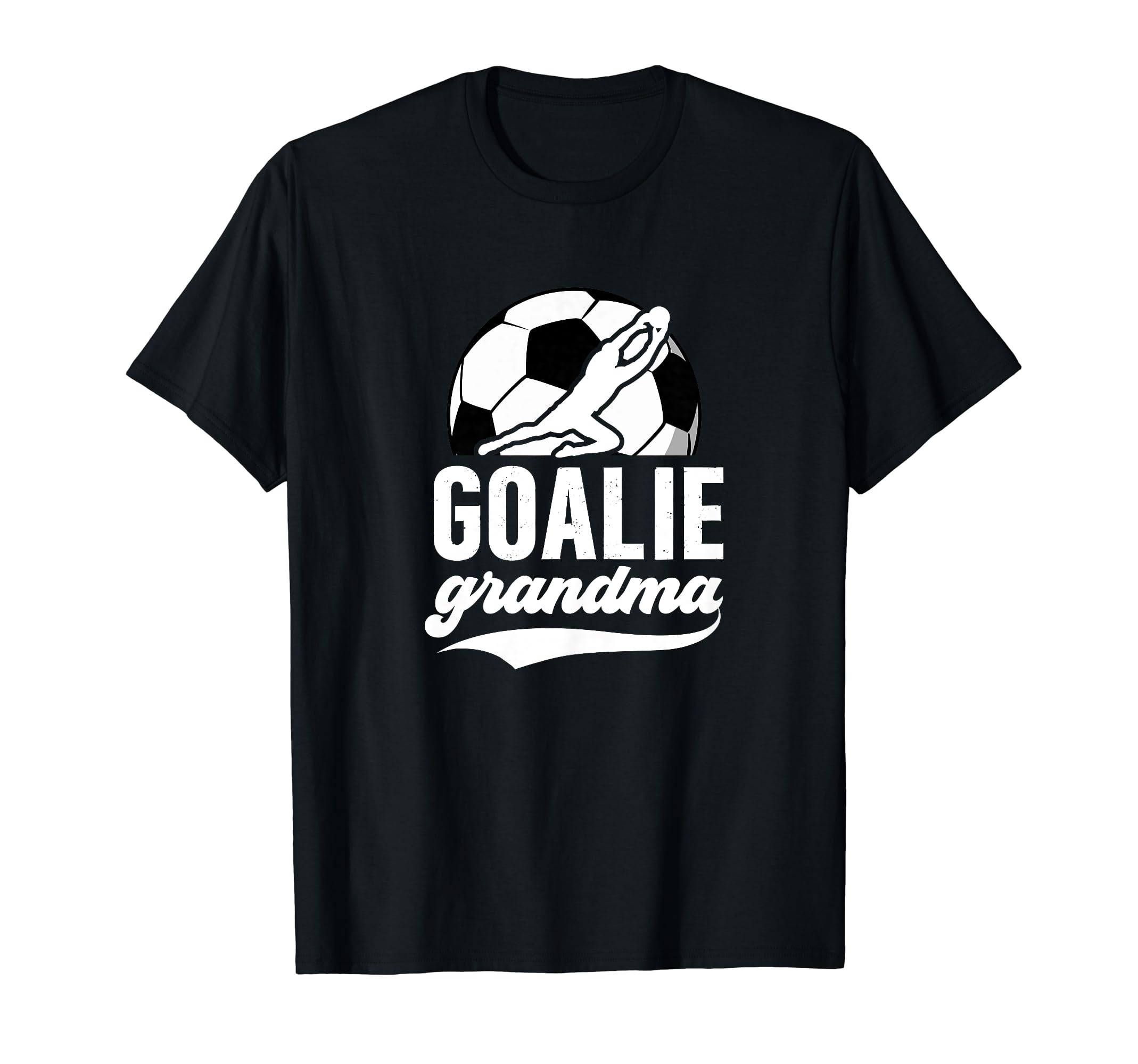 Soccer Goalie Grandma Soccer Goalkeeper T-Shirt - Unique Graphic Unisex - T-Shirt, Sweatshirt, Hoodie