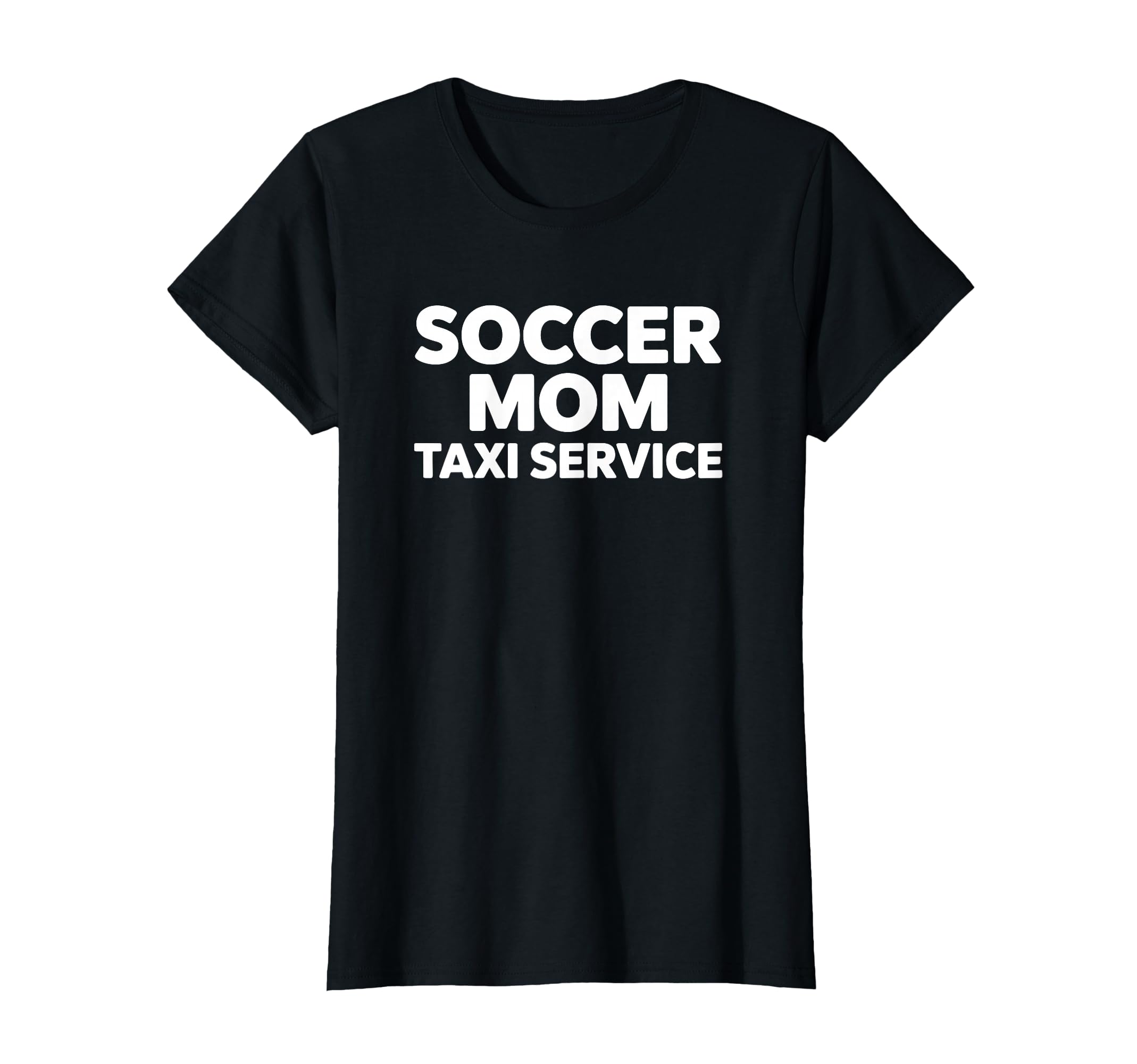 Soccer Mom Taxi Service Funny Game T-Shirt - Minimalist Print for Adults - T-Shirt, Sweatshirt, Hoodie