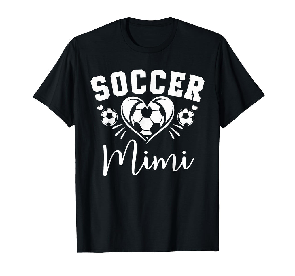 Soccer Mimi Soccer Heart T-Shirt - Fun Novelty Design Men Women - T-Shirt, Sweatshirt, Hoodie