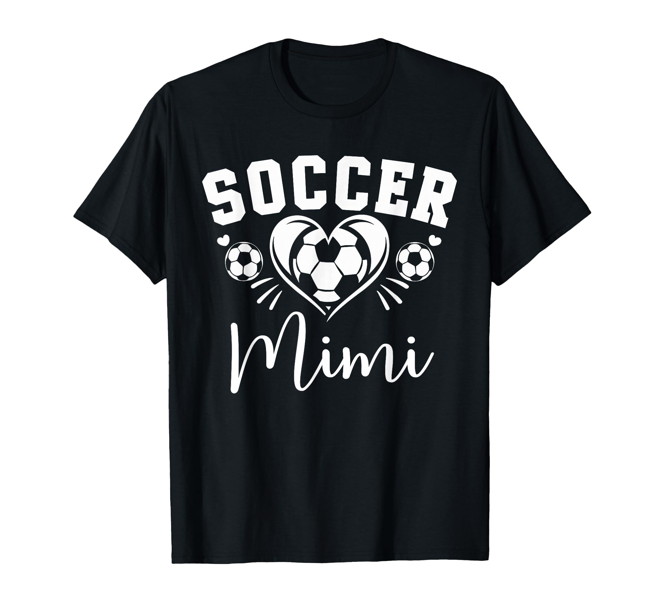 Soccer Mimi Soccer Heart T-Shirt - Fun Novelty Design Men Women - T-Shirt, Sweatshirt, Hoodie