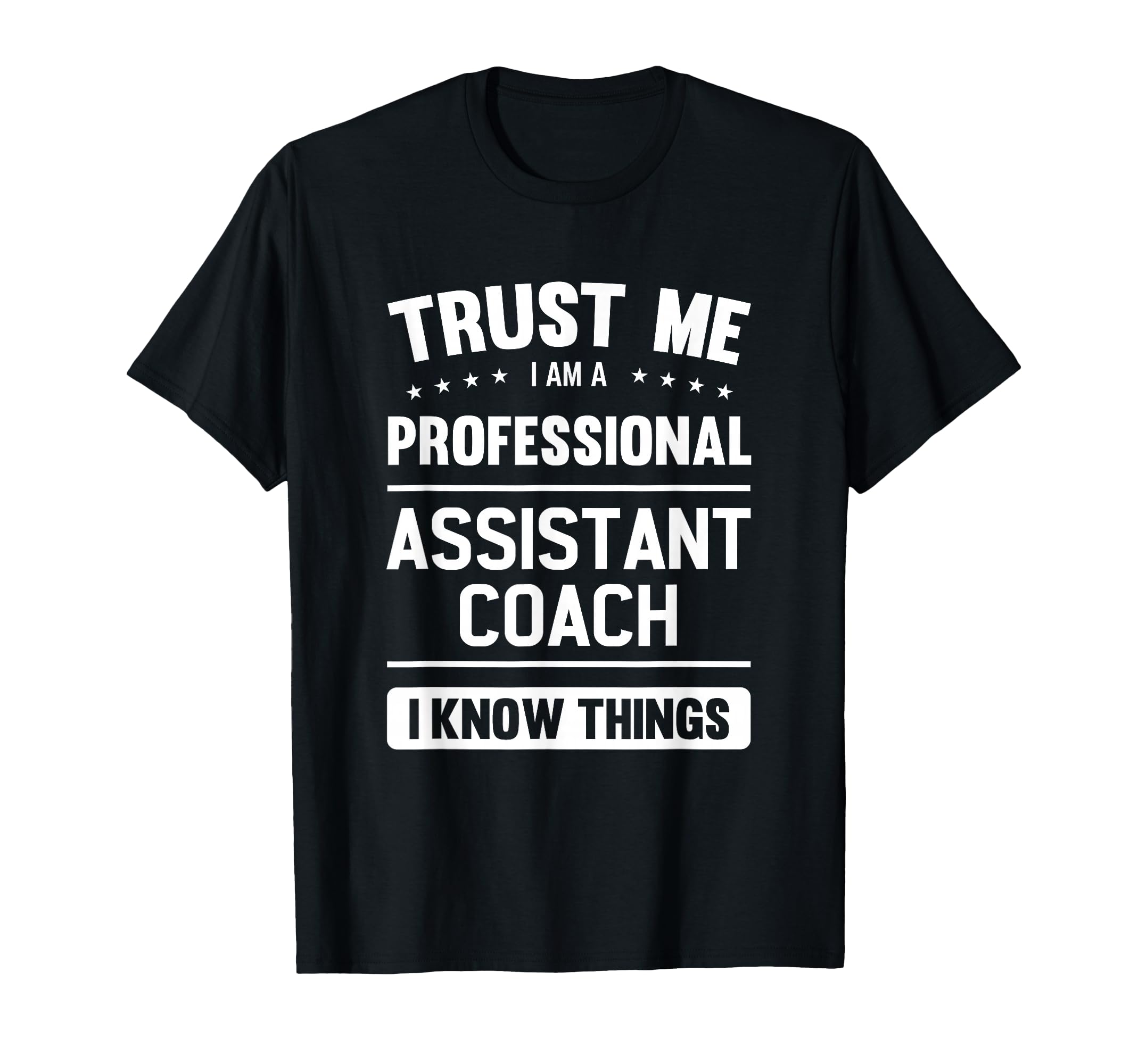 Assistant Coach Gift Professional T-Shirt - Custom Art Print Men Women - T-Shirt, Sweatshirt, Hoodie
