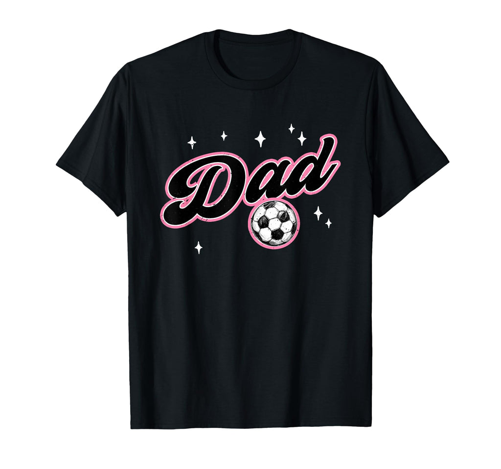 Soccer Dad Funny Soccer Player Dad T-Shirt - Graphic Print Men Women - T-Shirt, Sweatshirt, Hoodie