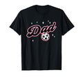 Soccer Dad Funny Soccer Player Dad T-Shirt - Graphic Print Men Women - T-Shirt, Sweatshirt, Hoodie