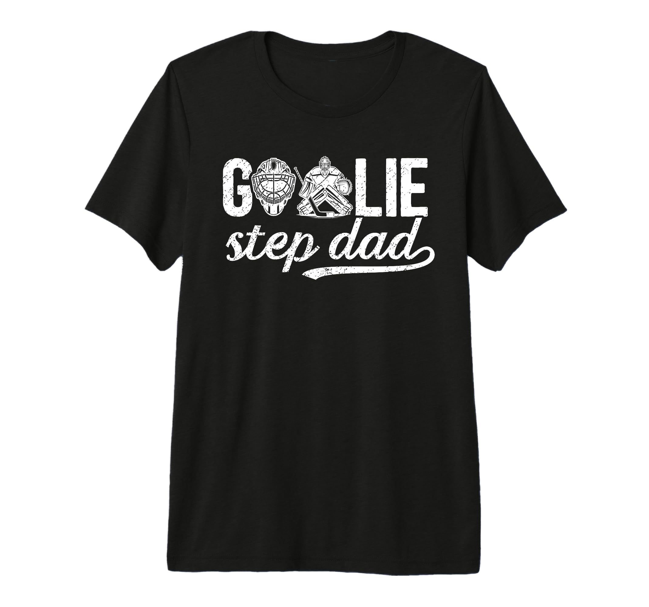 Mens Ice Hockey Goalie Step Dad Hockey T-Shirt - Graphic Print Men Women - T-Shirt, Sweatshirt, Hoodie