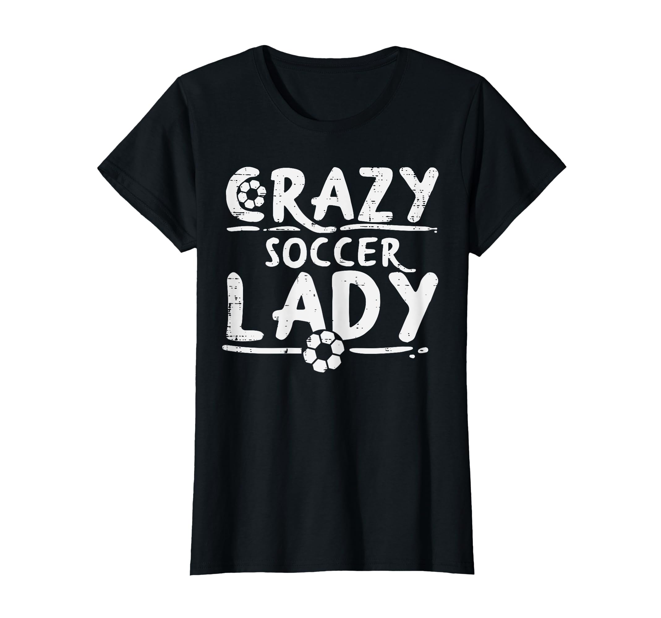 Crazy Soccer Lady Funny Sport Football T-Shirt - Unique Graphic Men Women - T-Shirt, Sweatshirt, Hoodie