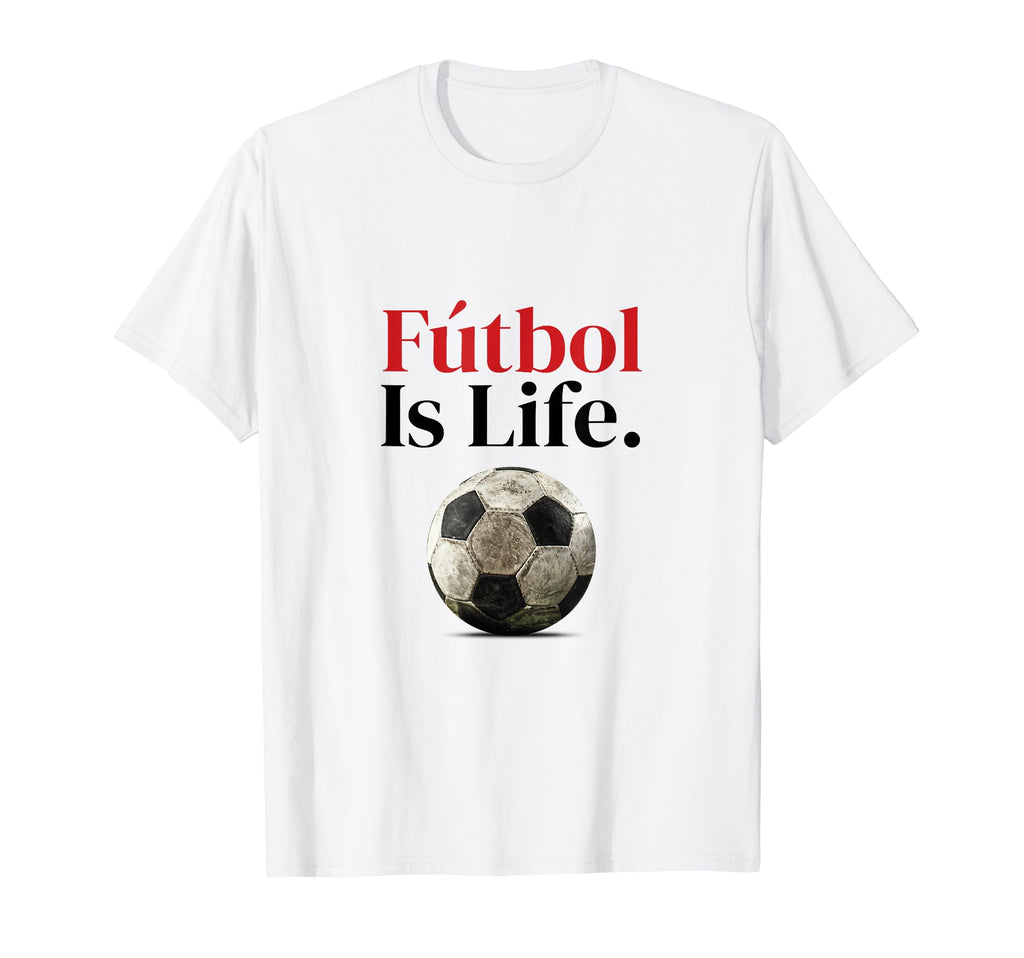 F Tbol Is Life Soccer Fans T-Shirt - Casual Everyday Wear for Adults - T-Shirt, Sweatshirt, Hoodie