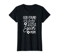 God Found Some Loudest Soccer Mom T-Shirt - Minimalist Print Men Women - T-Shirt, Sweatshirt, Hoodie