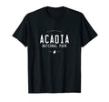 Acadia National Park Maine T-Shirt - Aesthetic Graphic Unisex - T-Shirt, Sweatshirt, Hoodie
