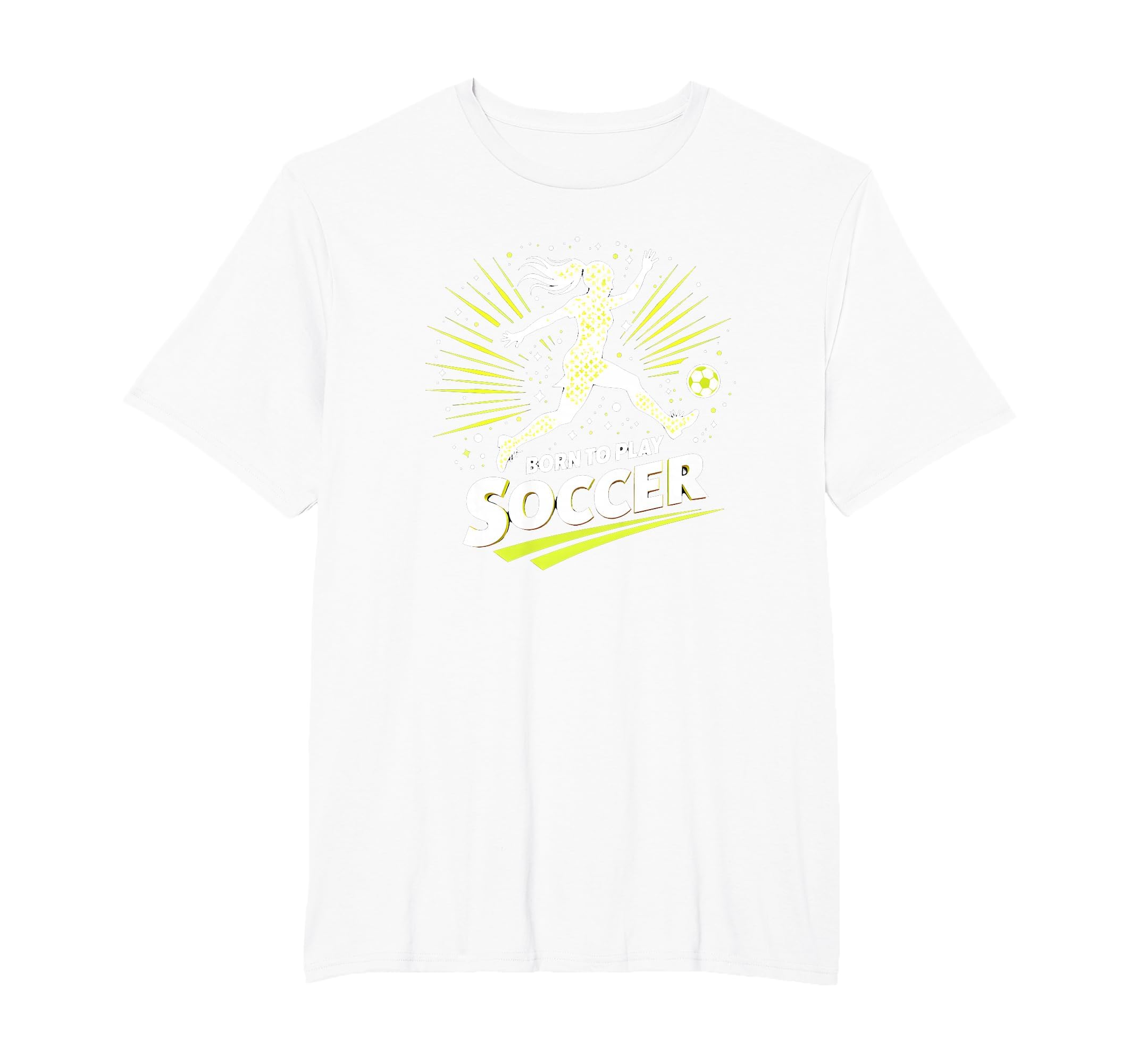 Born To Play Soccer Womens T-Shirt - Fun Novelty Design for Adults - T-Shirt, Sweatshirt, Hoodie