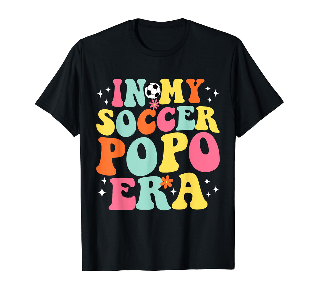 My Soccer Popo Era Game Day Groovy T-Shirt - Graphic Print for Adults - T-Shirt, Sweatshirt, Hoodie