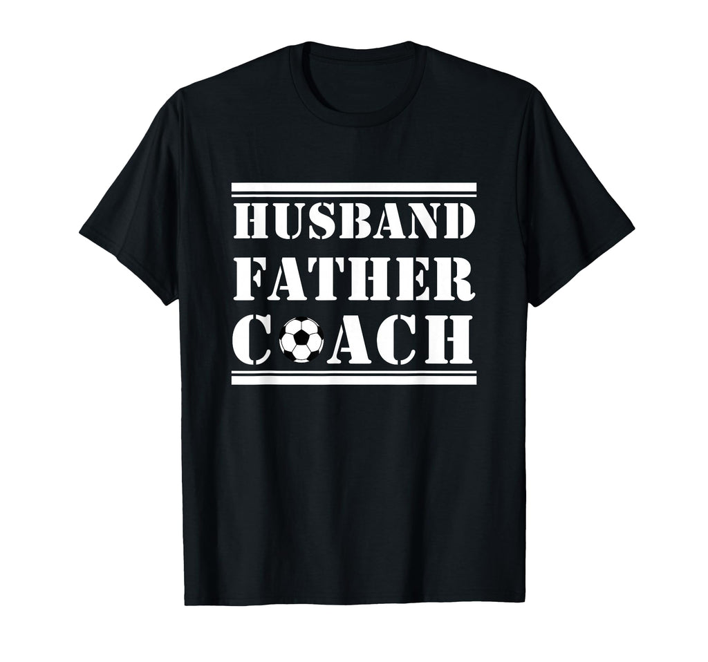 Soccer Lover Dad Gift Husband T-Shirt - Casual Everyday Wear for Adults - T-Shirt, Sweatshirt, Hoodie