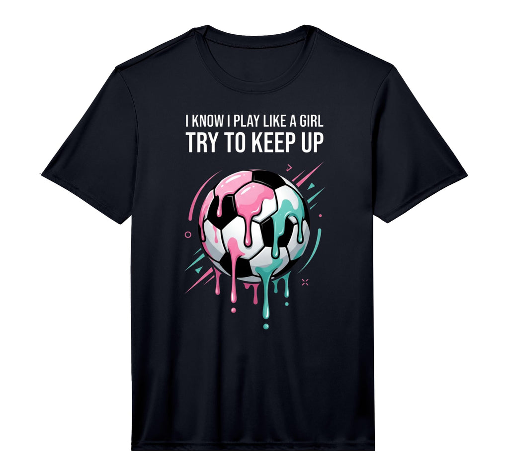I Know I Play Like Try To Keep Up T-Shirt - Minimalist Print for Adults - T-Shirt, Sweatshirt, Hoodie