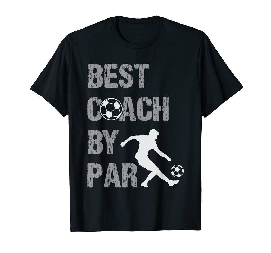 Best Coach Par Game Day Soccer Coach T-Shirt - Graphic Print Men Women - T-Shirt, Sweatshirt, Hoodie