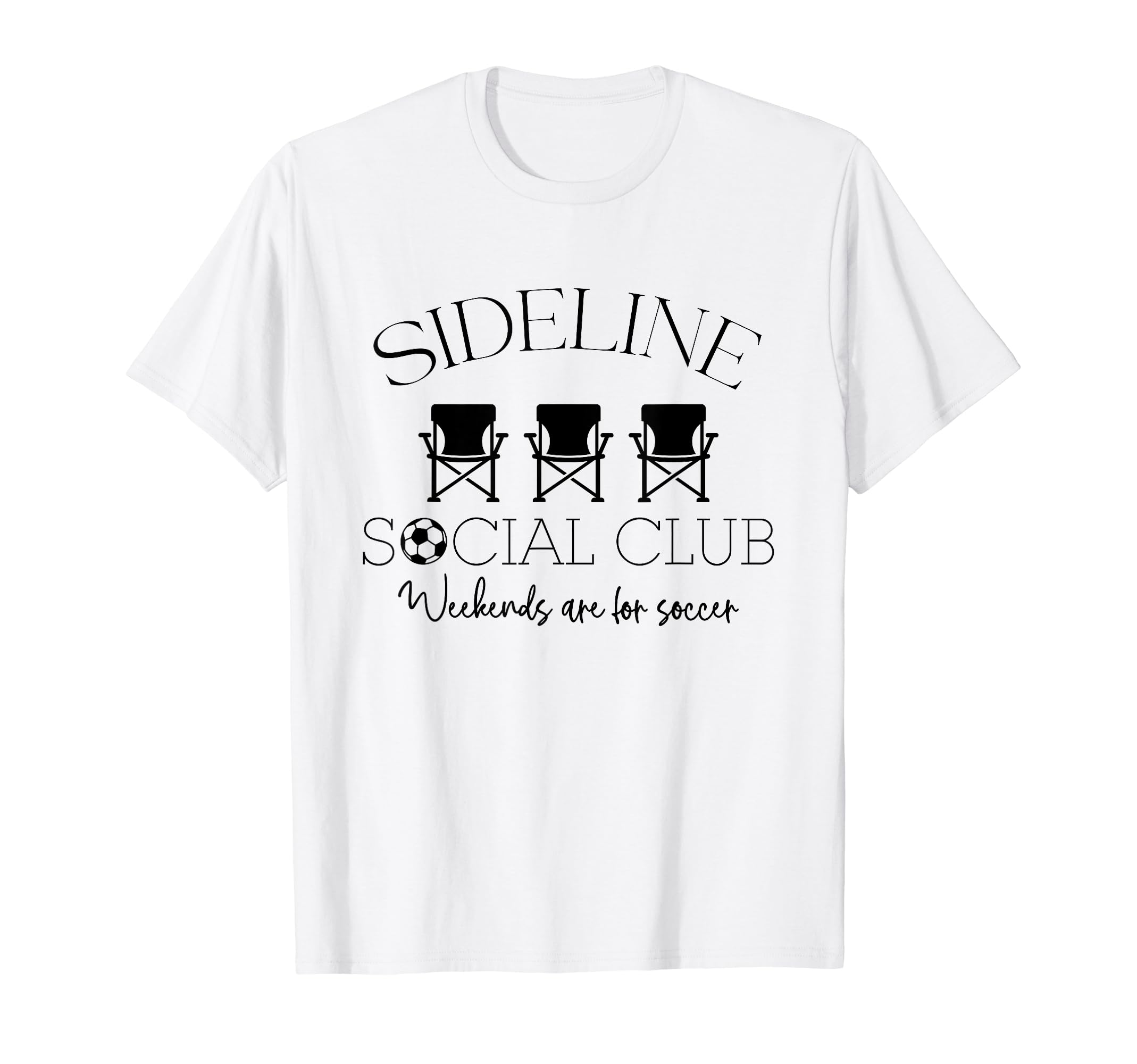 Sideline Social Club Weekends Are T-Shirt - Novelty Apparel for Adults - T-Shirt, Sweatshirt, Hoodie