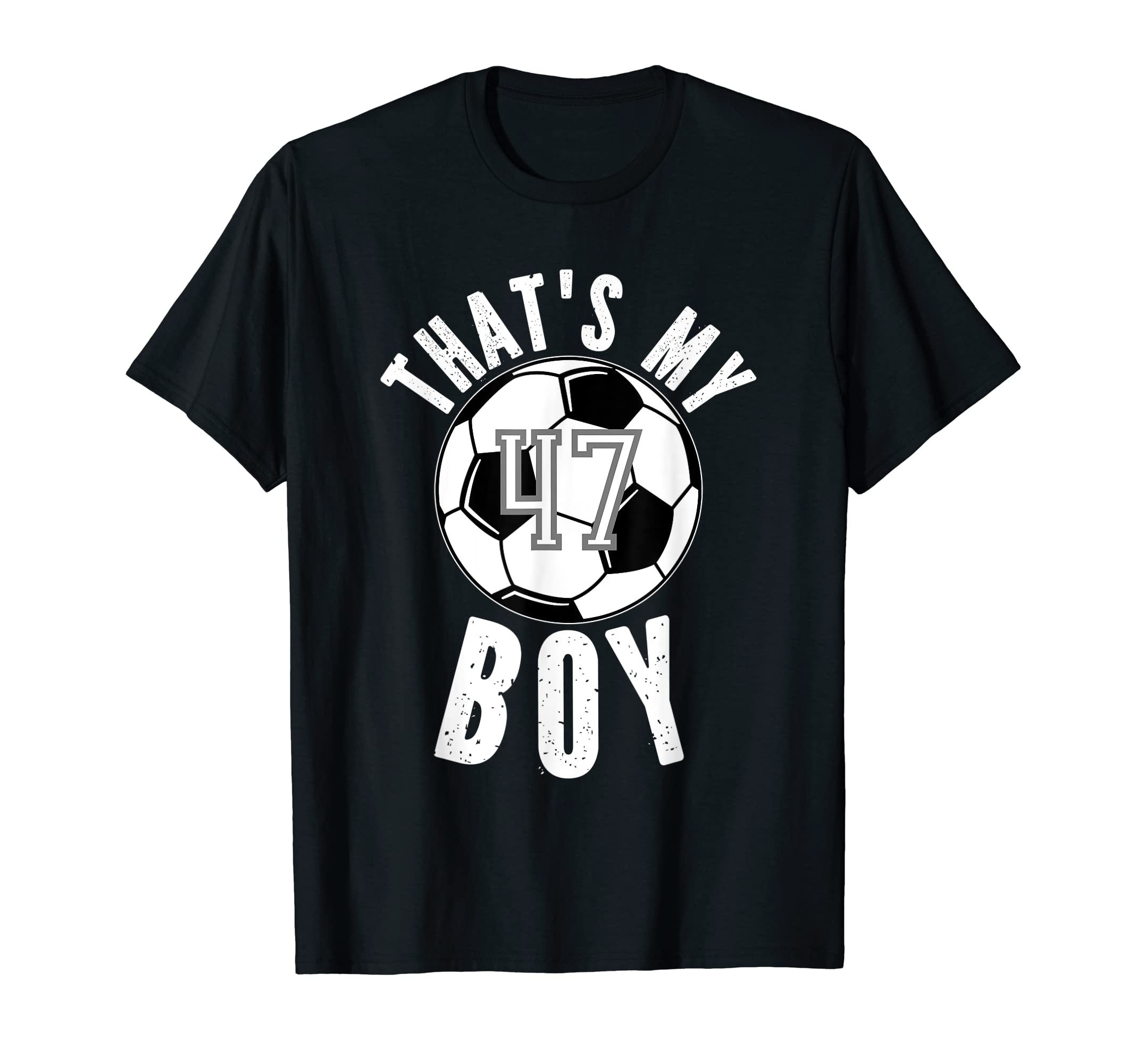 Thats My Jersey Number 47 Soccer Mom Dad T-Shirt - Trendy Graphic Men Women - T-Shirt, Sweatshirt, Hoodie
