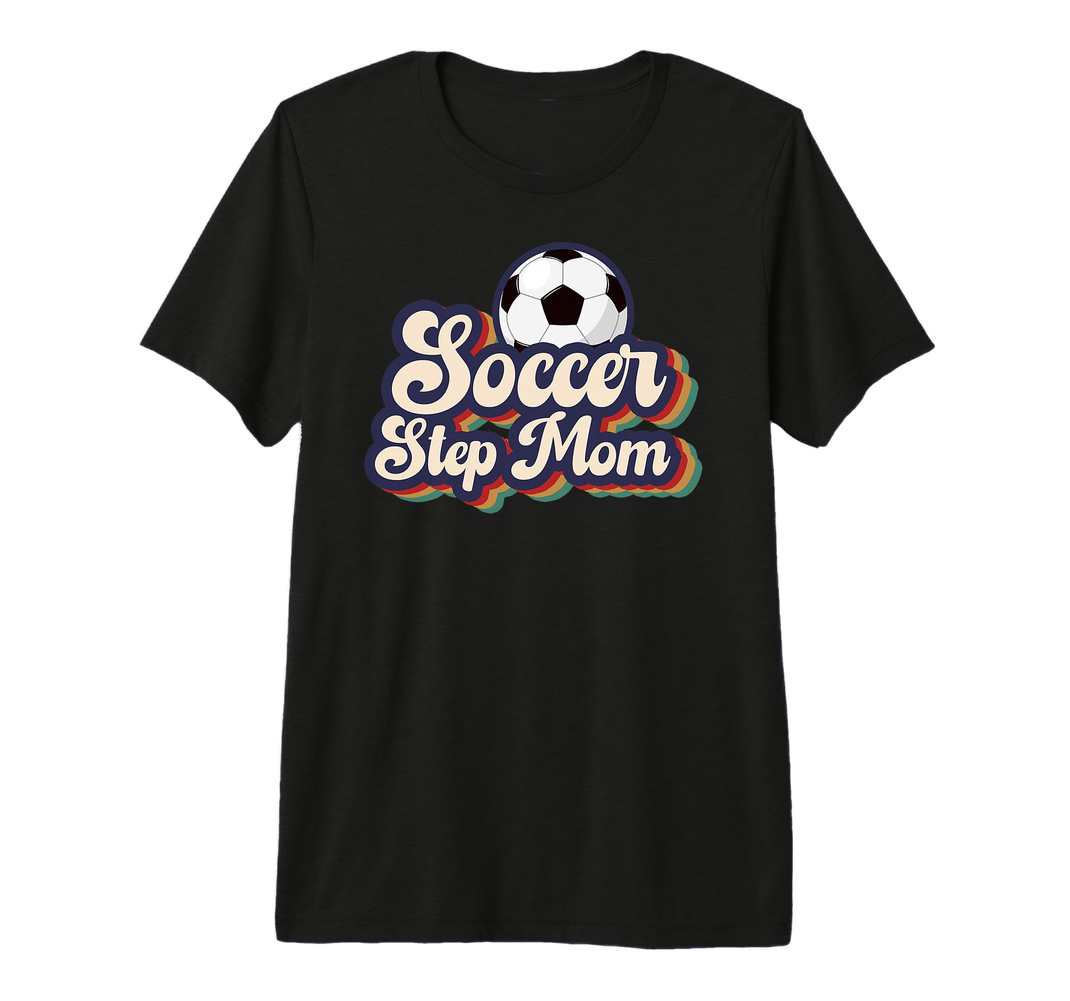 Soccer Step Mom Soccer Player T-Shirt - Custom Art Print for Adults - T-Shirt, Sweatshirt, Hoodie