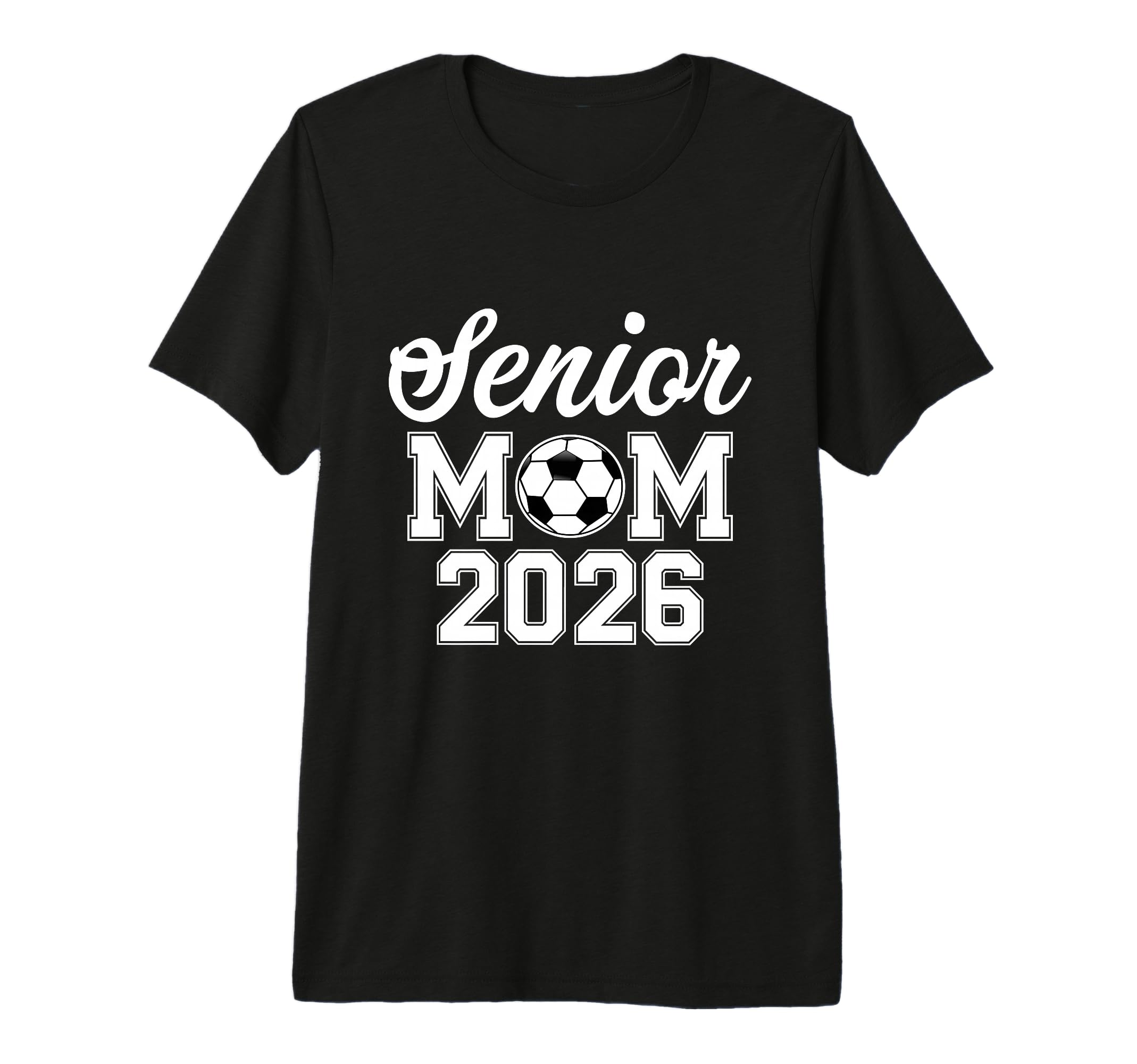 Senior Mom Class 2026 Soccer Mom T-Shirt - Trendy Graphic for Adults - T-Shirt, Sweatshirt, Hoodie