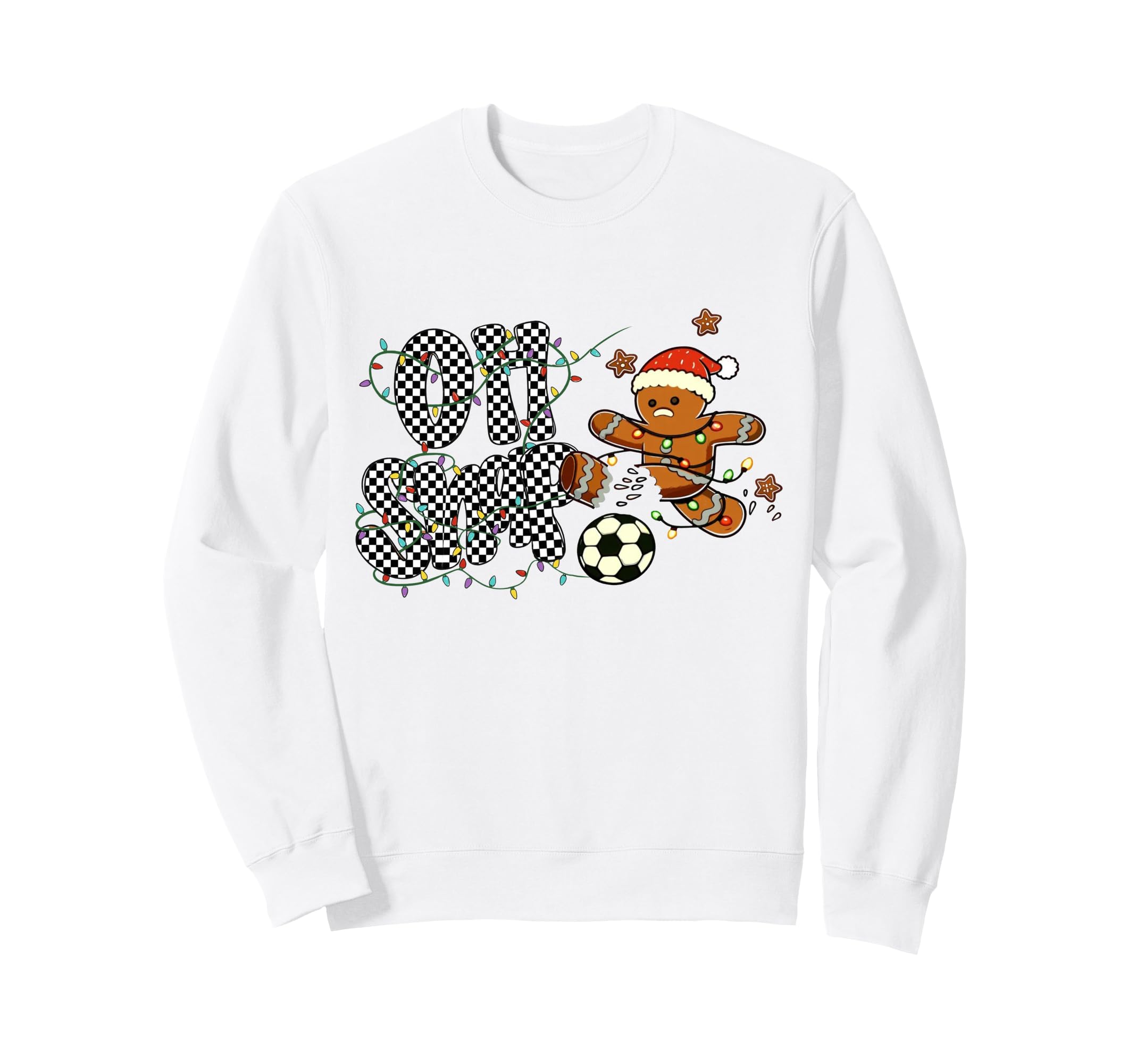 Funny Oh Snap Gingerbread Soccer Sweatshirt - Streetwear Style Men Women - T-Shirt, Sweatshirt, Hoodie