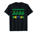 Bolsonaro Presidente 2026 Brasil T-Shirt - Graphic Print Unisex - T-Shirt, Sweatshirt, Hoodie