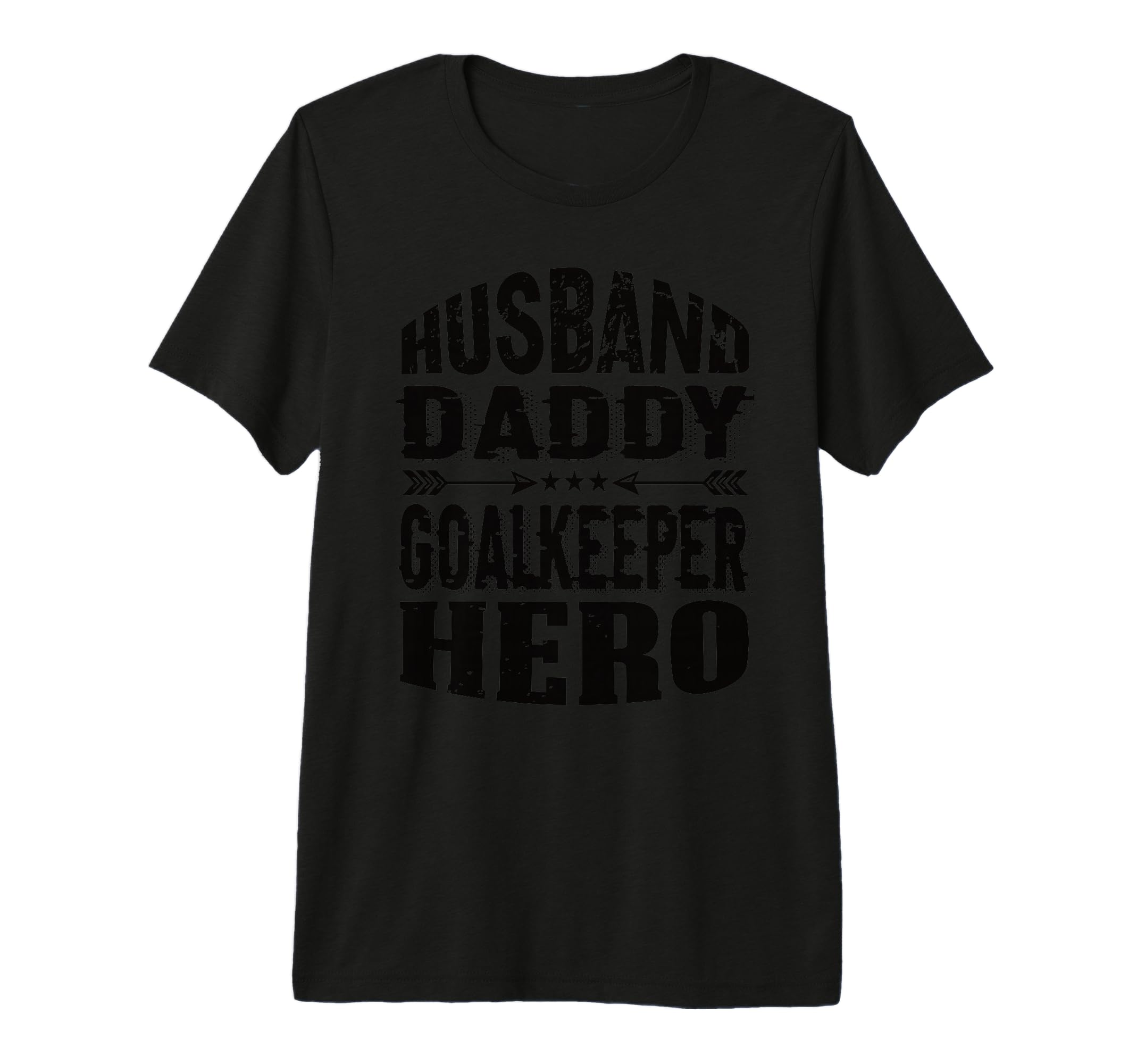 Husband Daddy Goalkeeper Hero T-Shirt - Aesthetic Graphic Men Women - T-Shirt, Sweatshirt, Hoodie